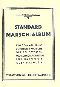 Standard-Marsch-Album: für Blasorchester