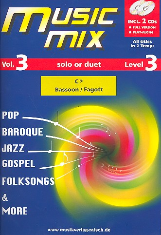 Music Mix vol.3 (+2 CD&#039;s) für Fagott