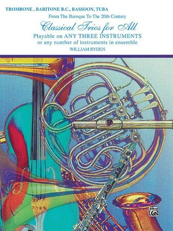 Classical Trios for all trombone (baritone, bassoon, tuba)