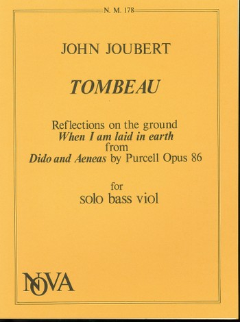 TOMBEAU FOR CELLO, REFELCTIONS ON THE GROUND WHEN I AM LAID IN EARTH