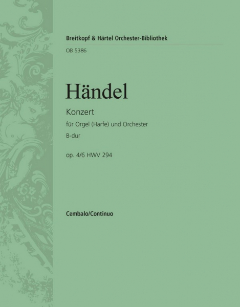 Konzert B-Dur op.4,6 HWV294 für Orgel (Harfe) und Orchester