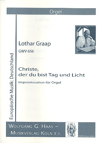 Christe der Du bist Tag und Licht für Orgel