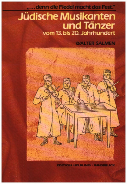 Jüdische Musikanten und Tänzer vom 13. bis 20. Jahrhundert