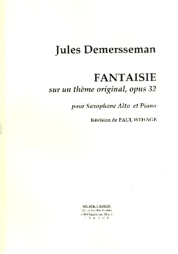 Fantasie sur un thème original op.32 pour saxophone alto et piano