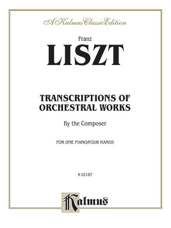 Transcriptions of Orchestral Works for one piano for 4 hands