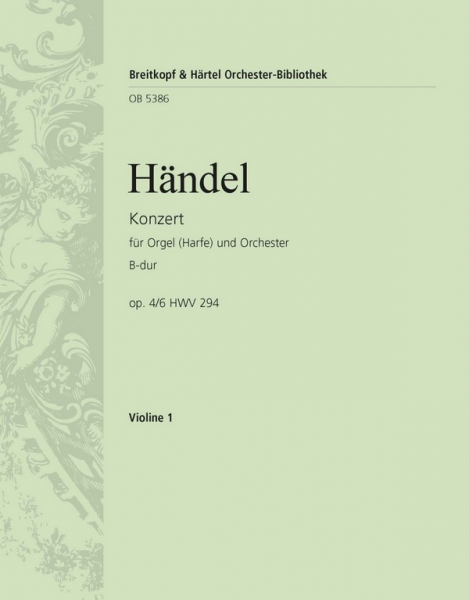 Konzert B-Dur op.4,6 HWV294 für Orgel (Harfe) und Orchester