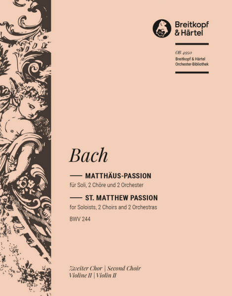 Matthäus-Passion BWV244 für Soli, gem Chor und Orchester