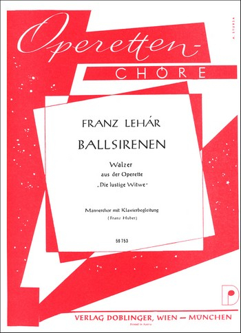 Ballsirenen für Männerchor und Klavier