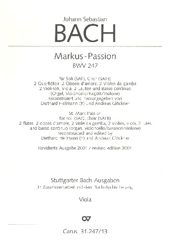 Markuspassion BWV247 für Soli, gem Chor und Orchester