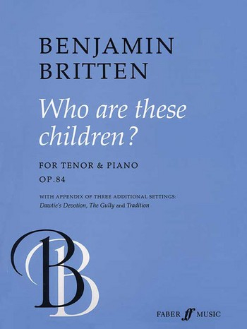 Who are these Children op.84 for tenor and piano