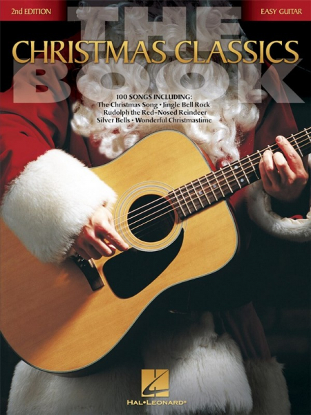 The Christmas Classics Book - 2nd Edition for easy guitar