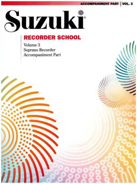 Suzuki Recorder School vol.3 for soprano recorder piano accomp.