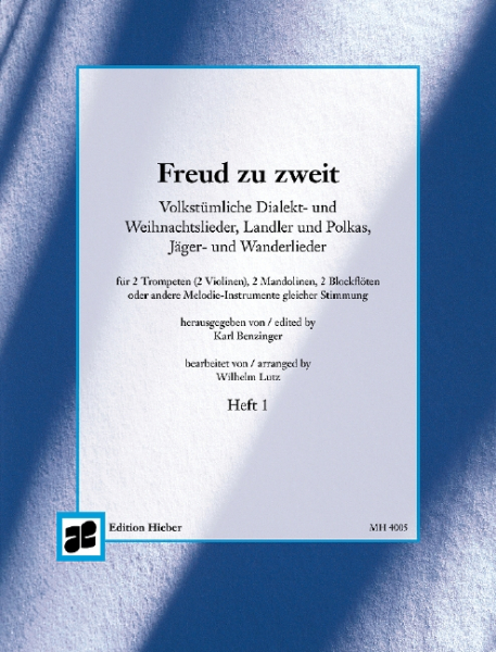 Freud zu zweit Band 1 - volkstümliche Lieder für 2 Trompeten