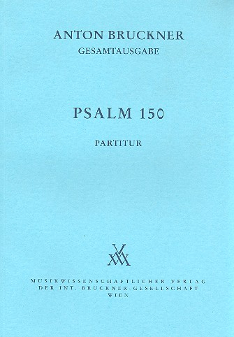 Psalm 150 für Sopran, Chor und Orchester