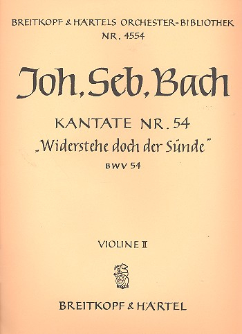 Widerstehe doch der Sünde Kantate Nr.54 BWV54