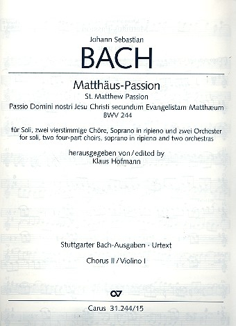 Matthäus-Passion BWV244 für Soli, gem Chor und Orchester