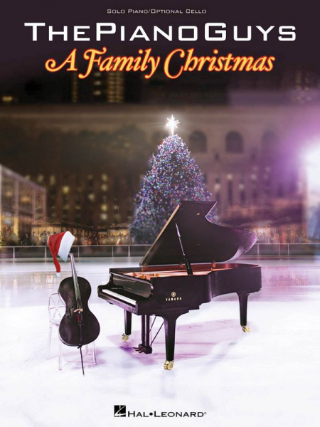 The Piano Guys A Family Christmas for piano and optional cello