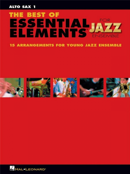 The Best of Essential Elements: for jazz ensemble