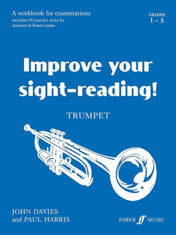 Improve your sight-reading Grades 1-5 for trumpet