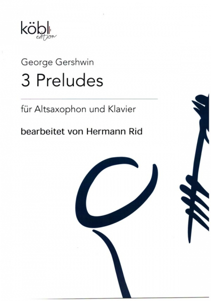 3 Preludes für Altsaxophon und Klavier