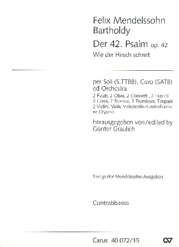 Wie der Hirsch schreit op.42 Psalm 42 für Soli, gem Chor und Orchester