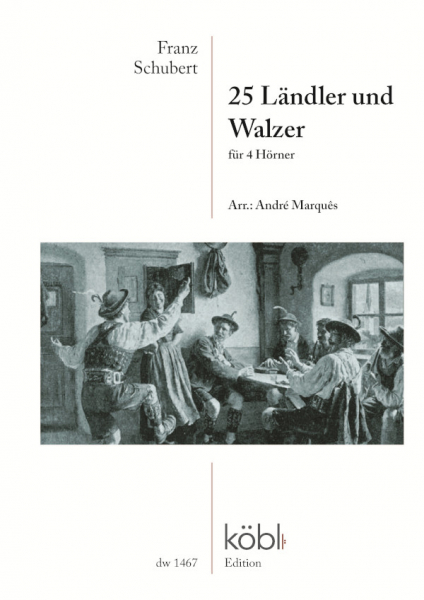 25 Ländler und Walzer für 4 Hörner