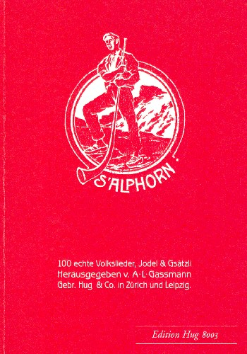 S&#039;Alphorn op.18 für 1-2 Stimmen (Instrumente ad lib)