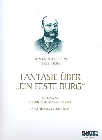 Fantasie über Ein feste Burg op.13 für Orgel