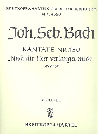 Nach dir Herr verlanget mich Kantate Nr.150 BWV150