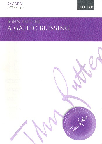 A Gaelic Blessing for mixed chorus and organ