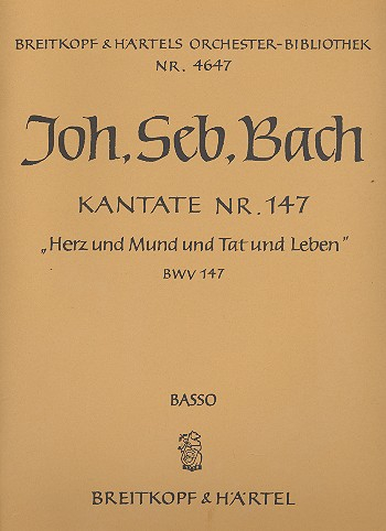 Herz und Mund und Tat und Leben Kantate Nr.147 BWV147