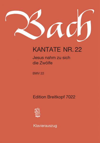 Jesus nahm zu sich die Zwölfe Kantate Nr.22 BWV22