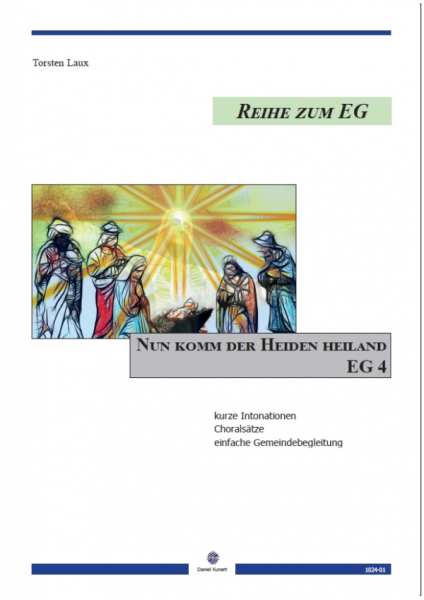 Nun komm der Heiden Heiland EG 4 für Orgel