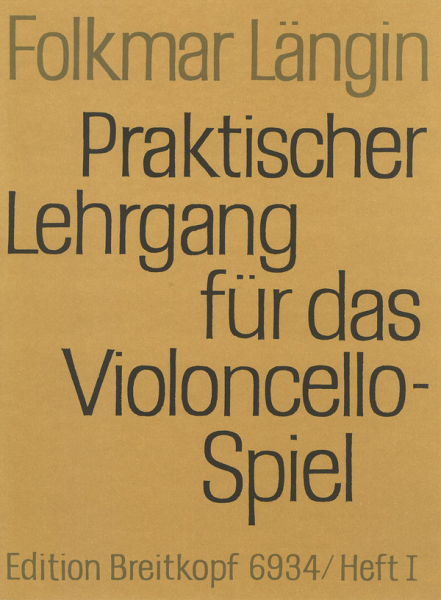 Praktischer Lehrgang für das Violoncello-Spiel Band 1