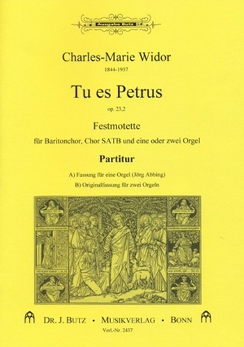 Tu es Petrus op.23,2 für Soli, gem Chor und 1-2 Orgeln