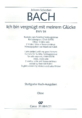 Ich bin vergnügt mit meinem Glücke Kantate Nr.84 BWV84