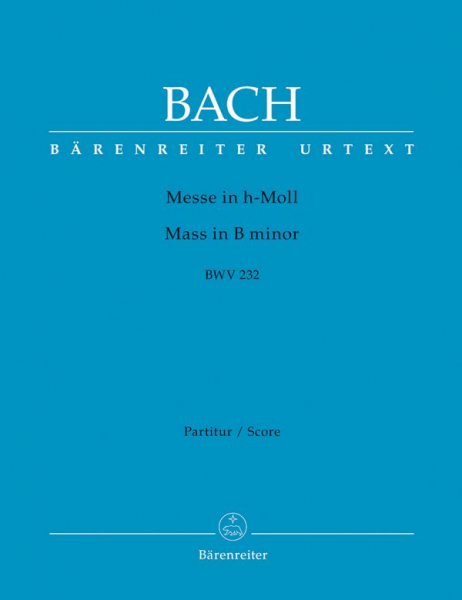 Messe h-Moll BWV232 für Soli, Chor und Orchester