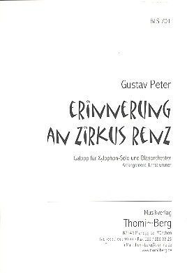 Erinnerung an Zirkus Renz für Xylophon und Blasorchester