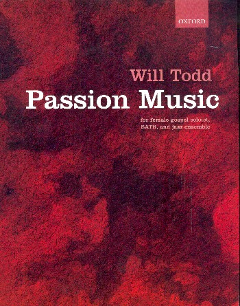 Passion Music for female gospel soloist, mixed chorus and jazz ensemble