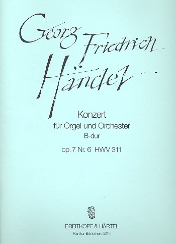 Konzert B-Dur op.7,6 HWV311 für Orgel und Orchester