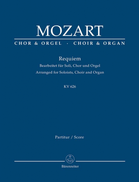 Requiem KV626 für Soli, Chor und Orgel