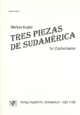 3 piezas de Sudamérica für Zupforchester