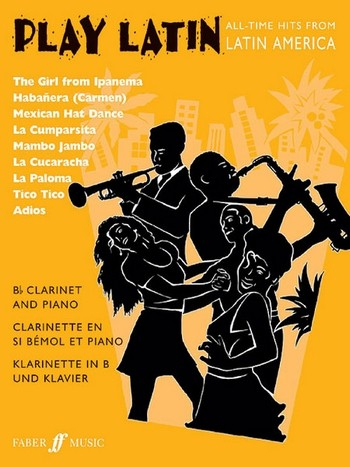 Play Latin All-Time Hits from Latin America for Bb clarinet and