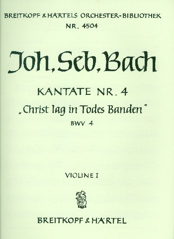 Christ lag in Todesbanden Kantate Nr.4 BWV4