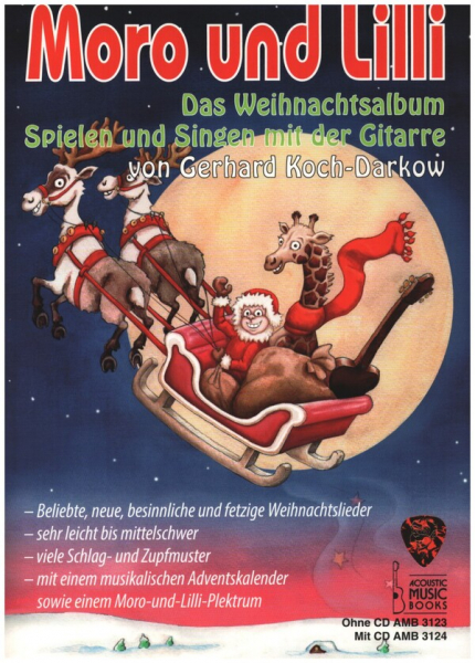 Moro und Lilli - das Weihnachtsalbum für 1-2 Gitarren (Gesang/Begleitung ad lib)