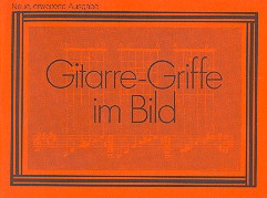 Gitarre-Griffe im Bild Bildliche Darstellung aller gebräuchlichen