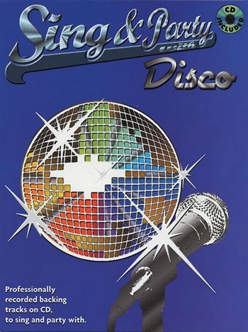 Sing and party with Disco (+CD): piano/vocal/guitar