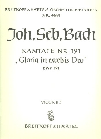 Gloria in excelsis Deo Kantate Nr.191 BWV191