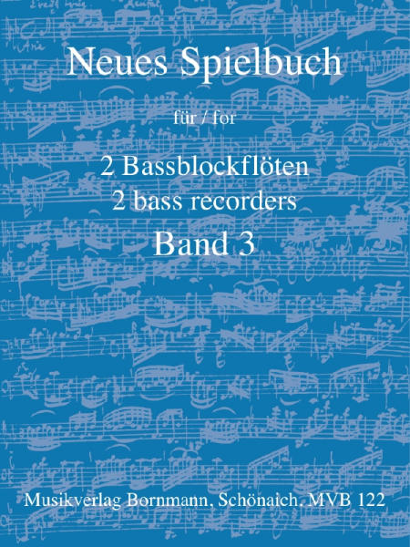 Neues Spielbuch Band 3 für 2 Bassblockflöten