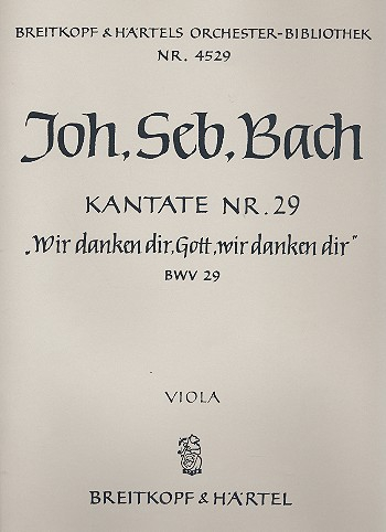 Wir danken dir Gott Kantate Nr.29 BWV29